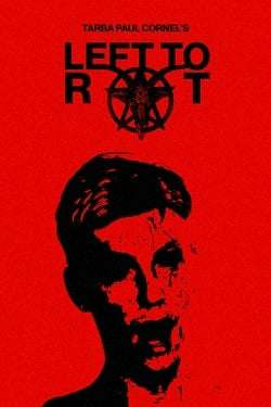Left to Rot Left to Rot
