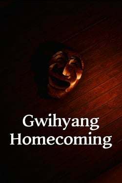 Gwihyang : Homecoming Gwihyang : Homecoming