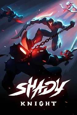 Shady Knight Shady Knight