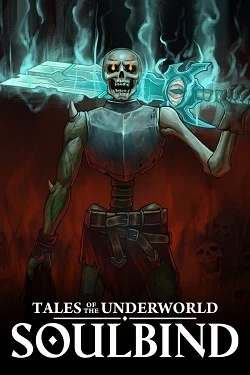 Soulbind: Tales Of The Underworld Soulbind: Tales Of The Underworld