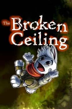 The Broken Ceiling The Broken Ceiling