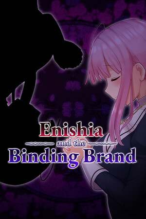 Enishia and the Binding Brand Enishia and the Binding Brand