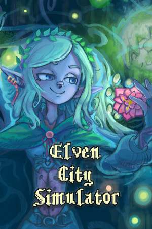 Elven City Simulator Elven City Simulator