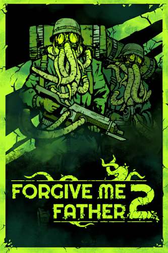 Forgive Me Father 2 Forgive Me Father 2