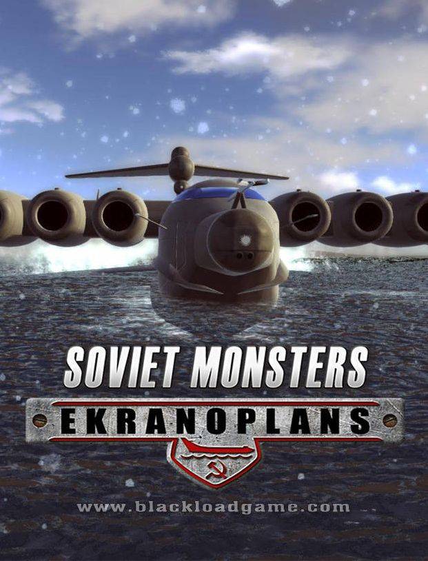 Soviet Monsters: Ekranoplans