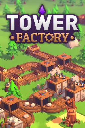 Tower Factory Tower Factory