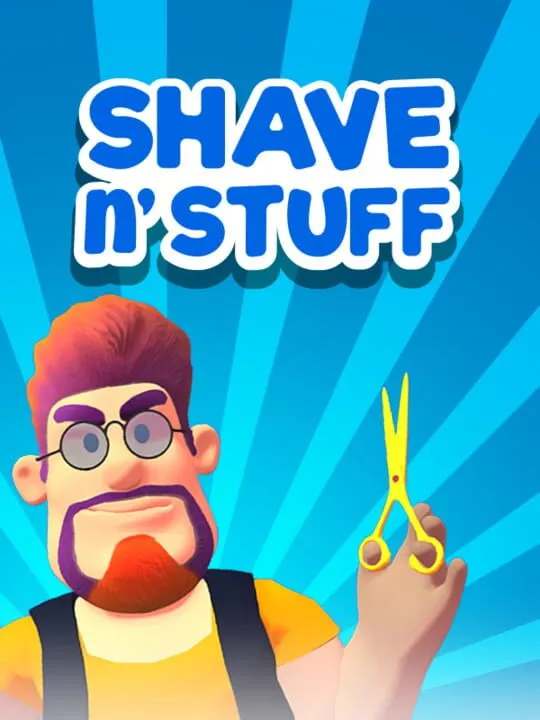 Shave and Stuff Shave and Stuff
