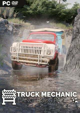 Truck Mechanic Dangerous Paths Truck Mechanic Dangerous Paths