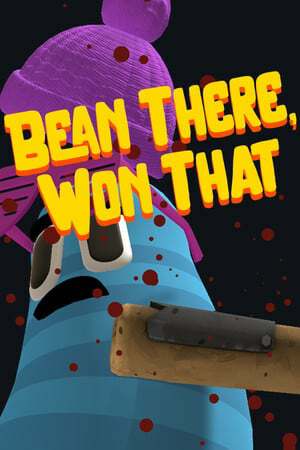 Bean There, Won That Bean There, Won That