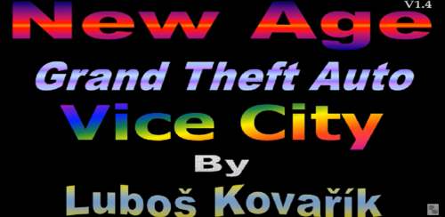 GTA Vice City New Age