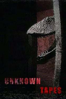 Unknown Tapes Unknown Tapes