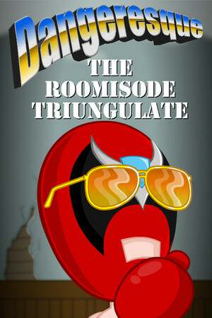 Dangeresque: The Roomisode Triungulate Dangeresque: The Roomisode Triungulate