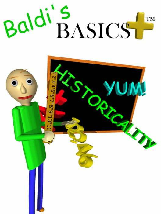 Baldi's Basics Plus Baldi's Basics Plus