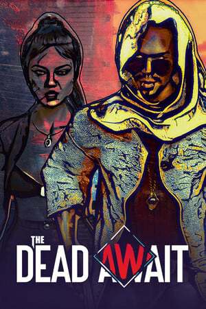 The Dead Await DEMO The Dead Await DEMO