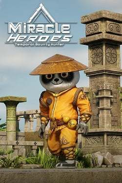 Miracle Heroes: Temporal Bounty Hunter Miracle Heroes: Temporal Bounty Hunter