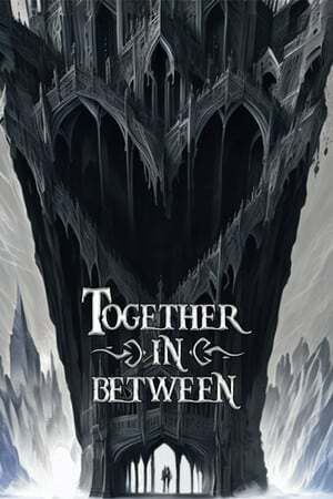 Together in Between Together in Between