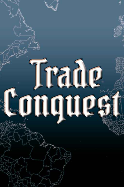 Trade Conquest Trade Conquest
