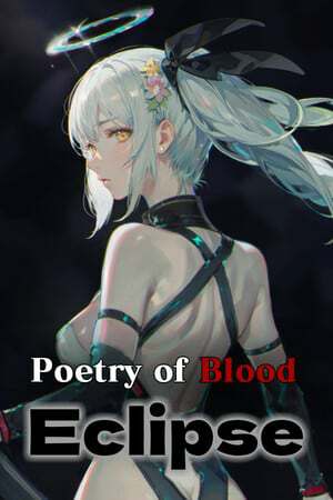 Poetry of Blood: Eclipse Poetry of Blood: Eclipse