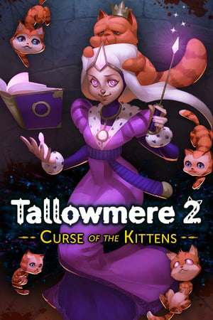 Tallowmere 2: Curse of the Kittens Tallowmere 2: Curse of the Kittens