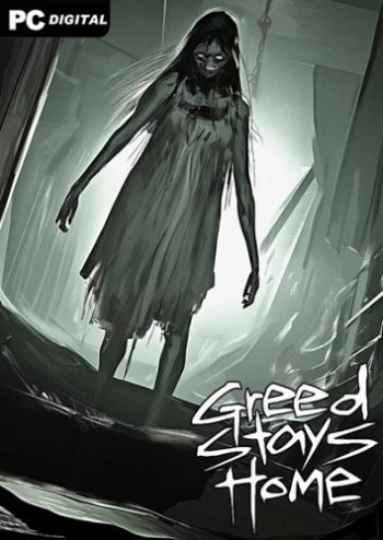 Greed Stays Home Greed Stays Home