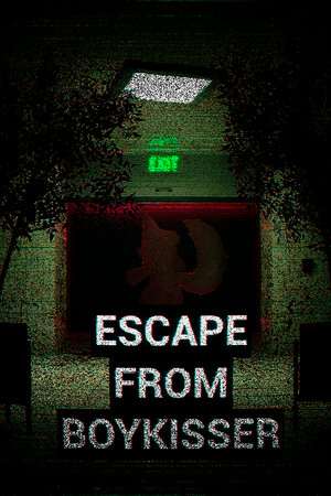 ESCAPE FROM BOYKISSER