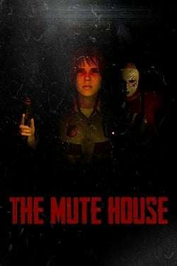 THE MUTE HOUSE