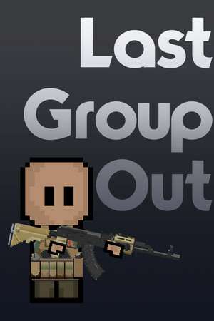 Last Group Out Last Group Out