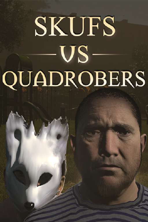 Скуфы против квадроберов / Skufs VS Quadrobers Скуфы против квадроберов / Skufs VS Quadrobers