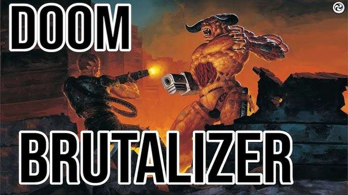 Doom Brutalizer: Starter Pack (with Launcher)