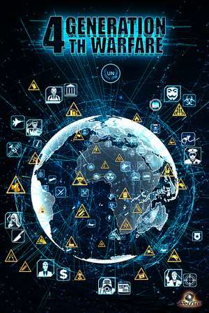 4th Generation Warfare 4th Generation Warfare