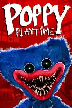 Poppy Playtime Chapter 1-2-3-4 Poppy Playtime Chapter 1-2-3-4