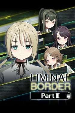 Liminal Border Part III Liminal Border Part III
