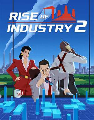 Rise of Industry 2 DEMO Rise of Industry 2 DEMO