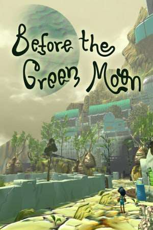 Before The Green Moon