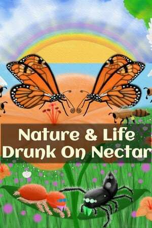 Nature And Life - Drunk On Nectar Nature And Life - Drunk On Nectar