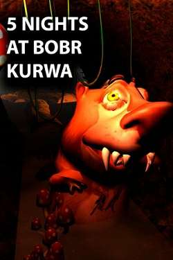 5 ночей с бобр курва / 5 nights at bobr kurwa