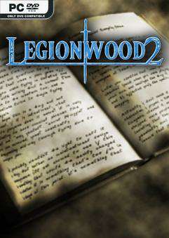 Legionwood 2: Rise of the Eternal's Realm - Director's Cut