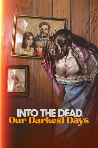 Into the Dead: Our Darkest Day