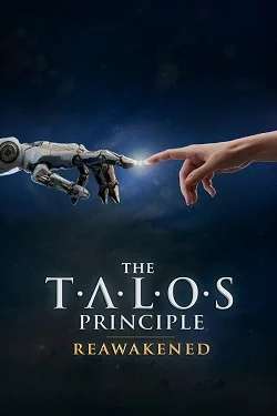 The Talos Principle: Reawakened The Talos Principle: Reawakened