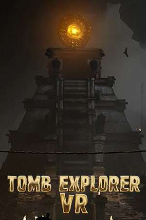 Tomb Explorer VR Tomb Explorer VR