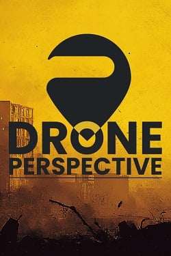 DRONE PERSPECTIVE DRONE PERSPECTIVE