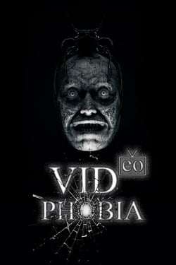 VIDeoPHOBIA VIDeoPHOBIA