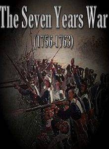 The Seven Years War (1756-1763)