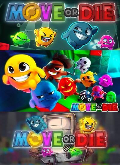 Move or Die