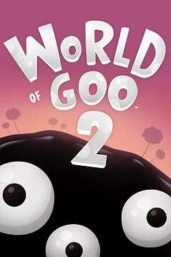 World of Goo 2 World of Goo 2