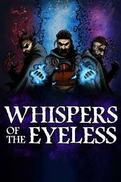 Whispers of the Eyeless DEMO Whispers of the Eyeless DEMO