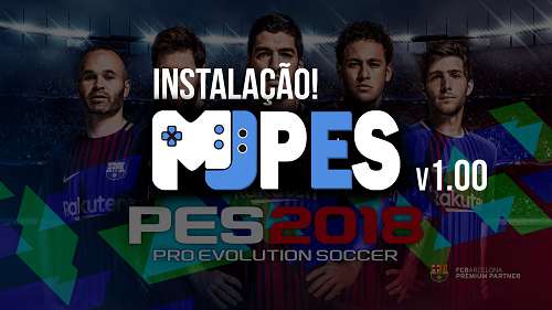 Pro Evolution Soccer 2018 - Mjpes patch 2018