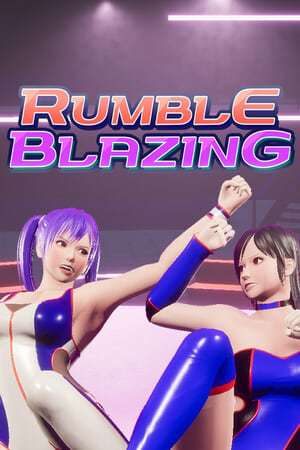 RUMBLE BLAZING RUMBLE BLAZING
