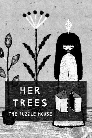 HER TREES: THE PUZZLE HOUSE HER TREES: THE PUZZLE HOUSE