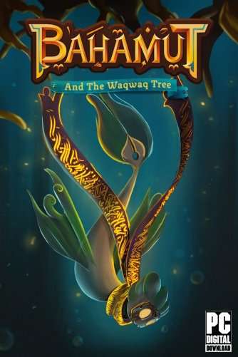 Bahamut and the Waqwaq Tree Bahamut and the Waqwaq Tree